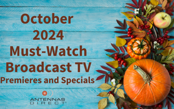 AD October 2024 Must-Watch Broadcast TV premieres and specials cover graphic